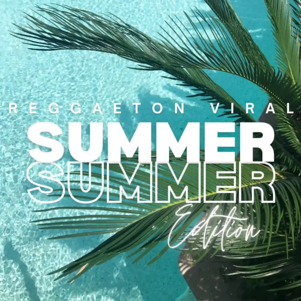 Reggaeton Viral (Summer Edition)