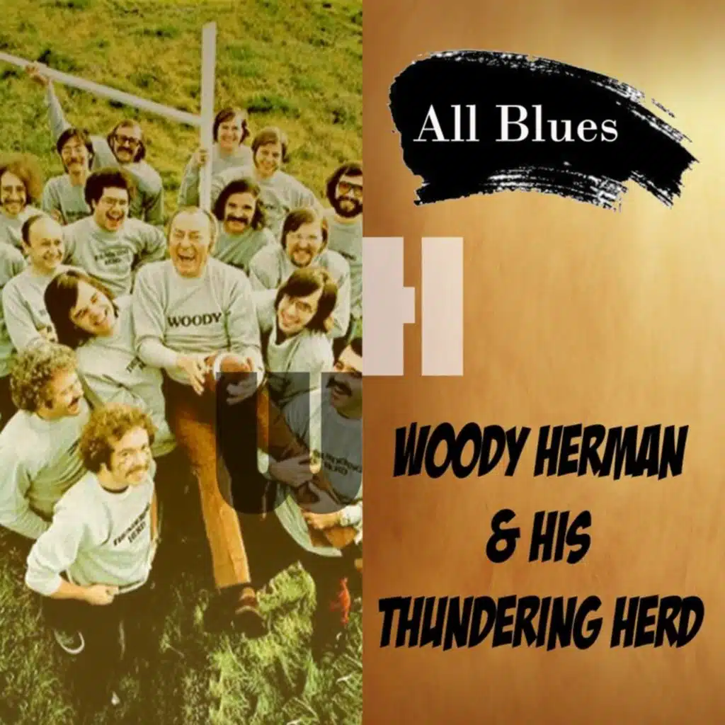Woody Herman & His Thundering Herd