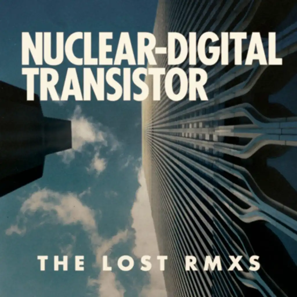 Same Way I Feel (Nuclear Digital Transistor Remix)