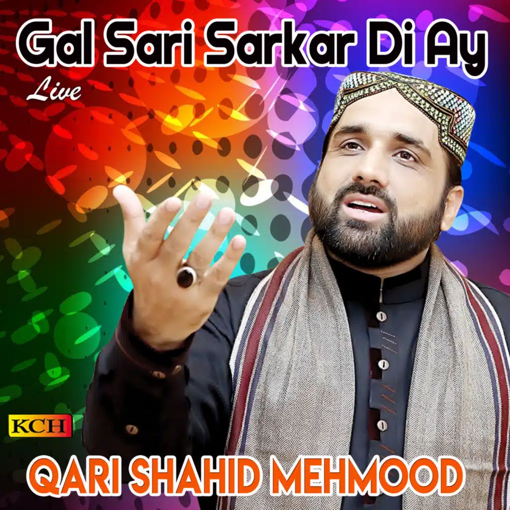 Gal Sari Sarkar Di Ay (Live)