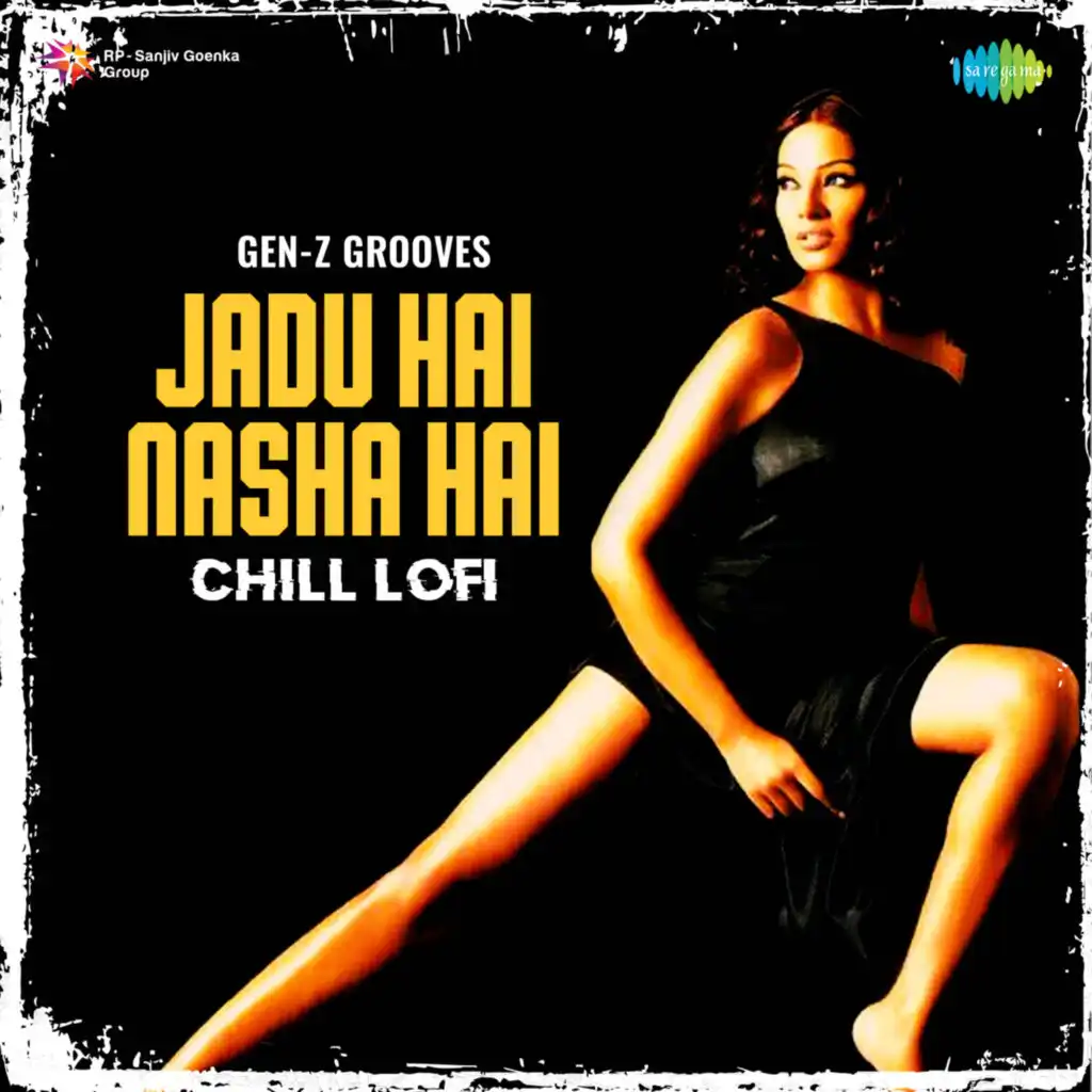 Jadu Hai Nasha Hai (Chill Lofi) [feat. Gen-Z Grooves]