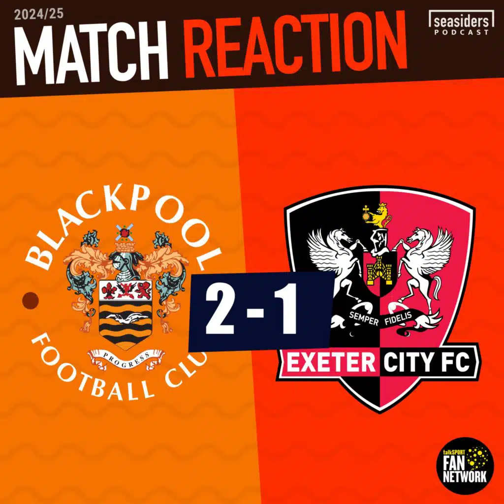 Blackpool 2 - Exeter 1 : REACTION