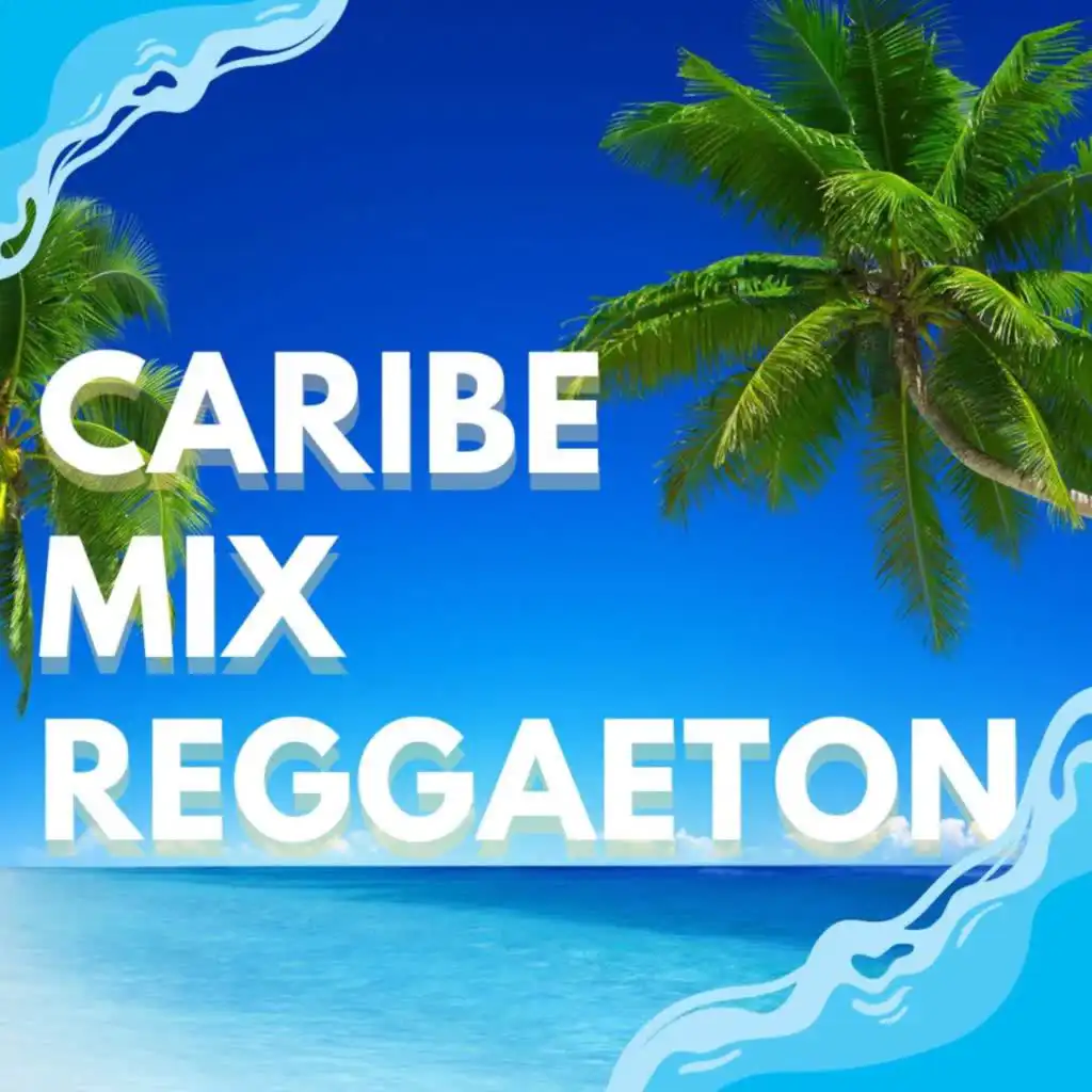 Caribe Mix Reggaeton