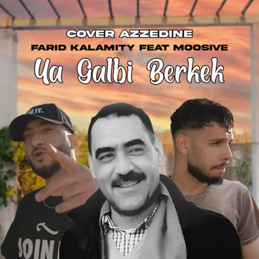 يا قلبي بركاك (feat. Moosive)