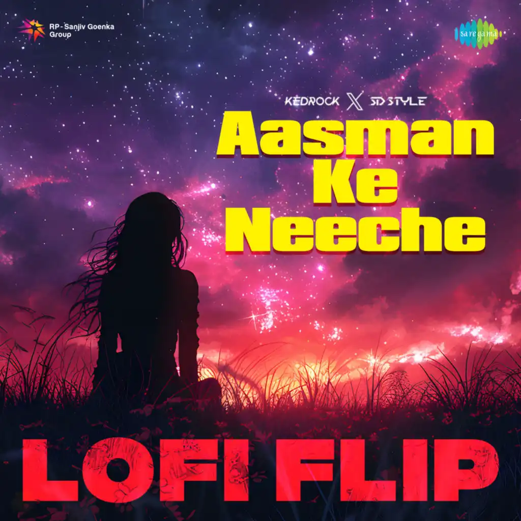 Aasman Ke Neeche (LoFi Flip) [feat. Sd Style & Kedrock]