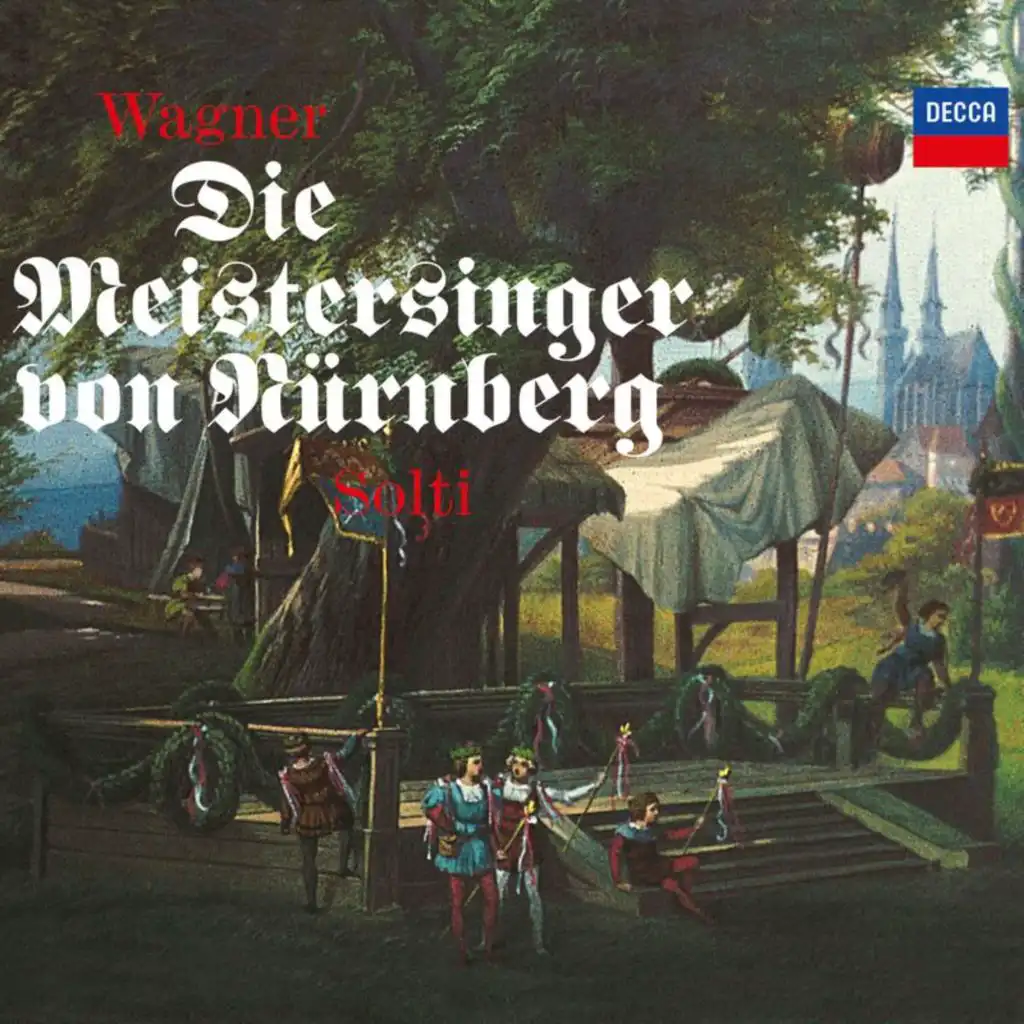 Die Meistersinger von Nürnberg, WWV 96 / Act 3: "Morgenlich leuchtend" (Live In Chicago / 1995)