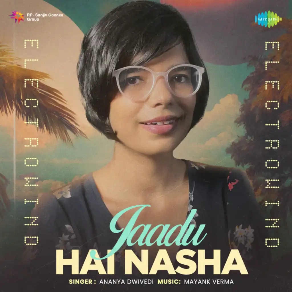 Jaadu Hai Nasha (Electrowind)