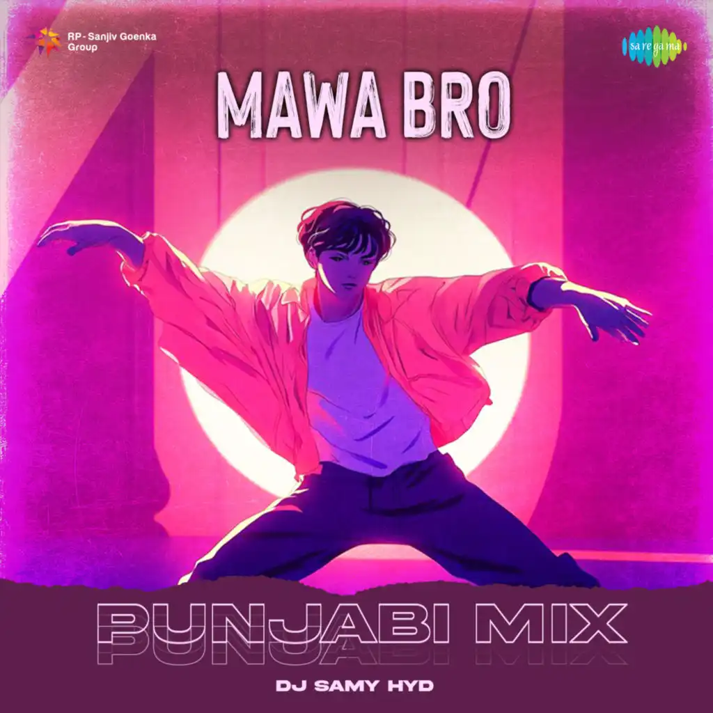 Mawa Bro (Punjabi Mix) [feat. DJ Samy Hyd]