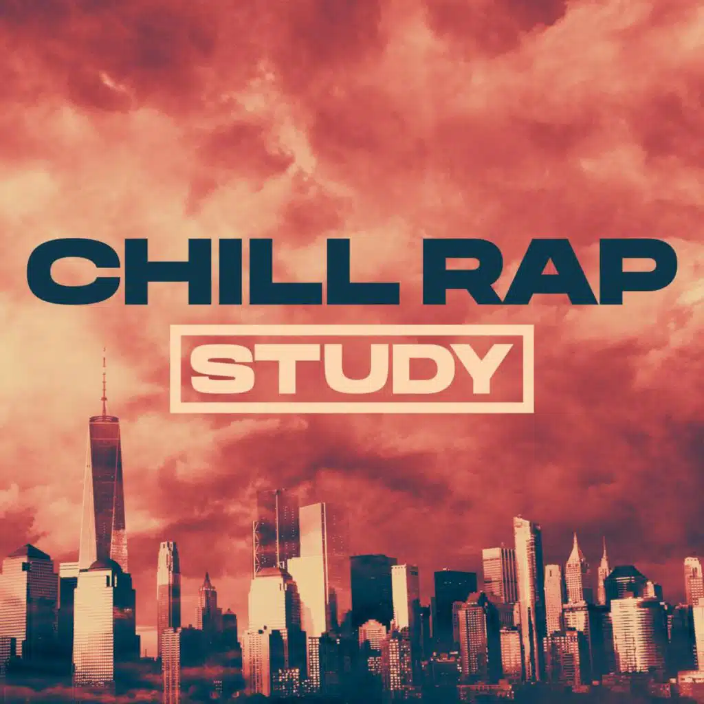 Chill Rap Study