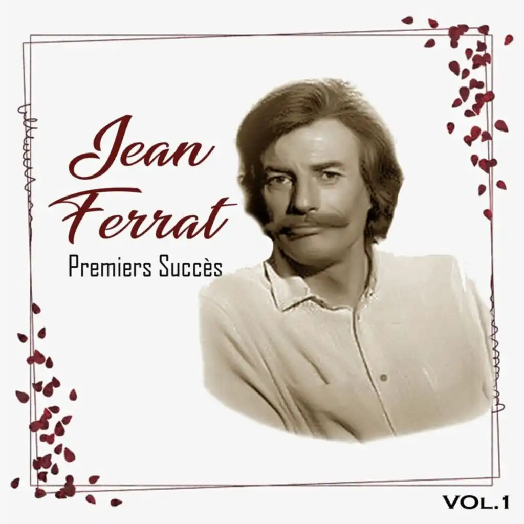 Jean Ferrat - Premiers succès, Vol. 1
