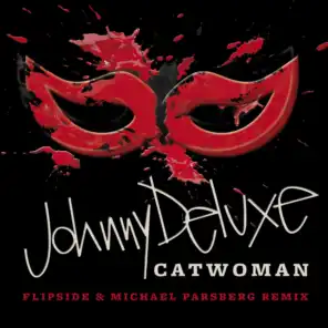 Catwoman (Flipside & Michael Parsberg Remix Radio Edit)
