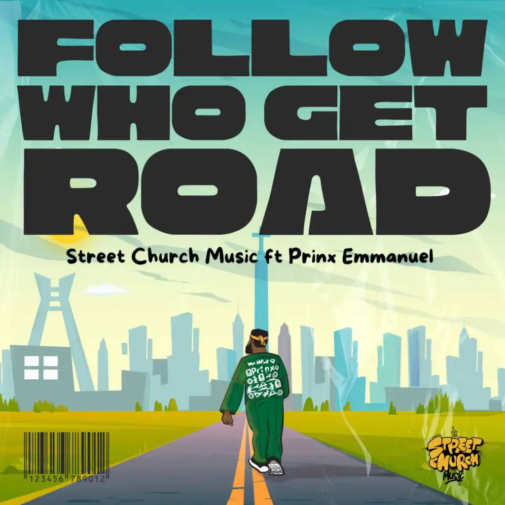 Follow Who Get Road (feat. Prinx Emmanuel)