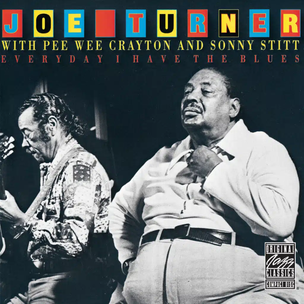 Everyday I Have The Blues