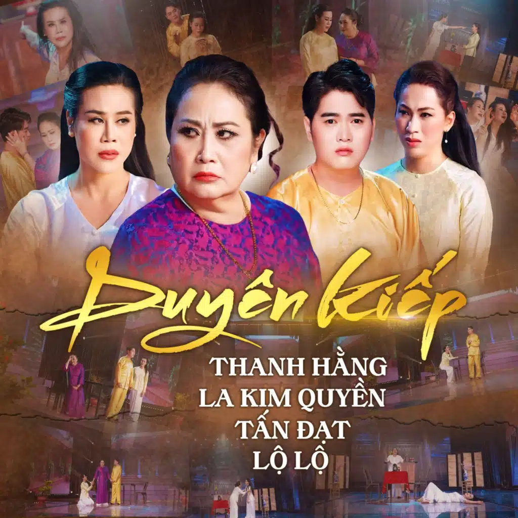 Duyên Kiếp (feat. La Kim Quyền, Tấn Đạt & Lộ Lộ)