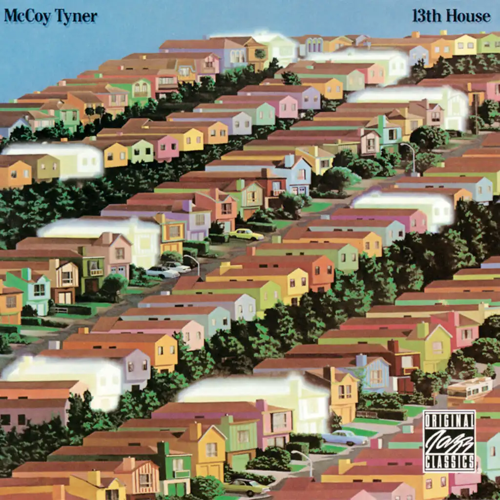 13th House (feat. Orrin Keepnews, McCoy Tyner, William Fischer & Jimmy Heath)