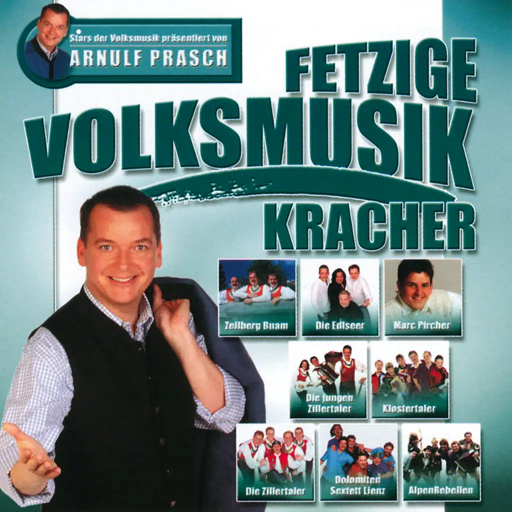 Fetzige Volksmusik-Kracher - Stars Der Volksmusik Präsentiert Von Arnulf Prasch