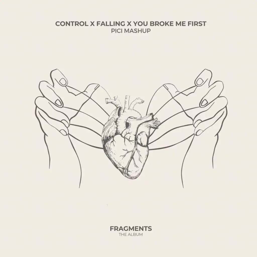 Control X Falling X You Broke Me First