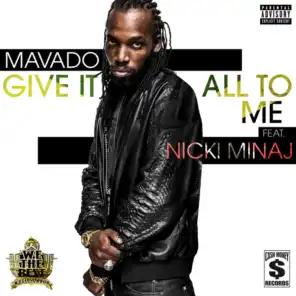 Give It All To Me (feat. Nicki Minaj)