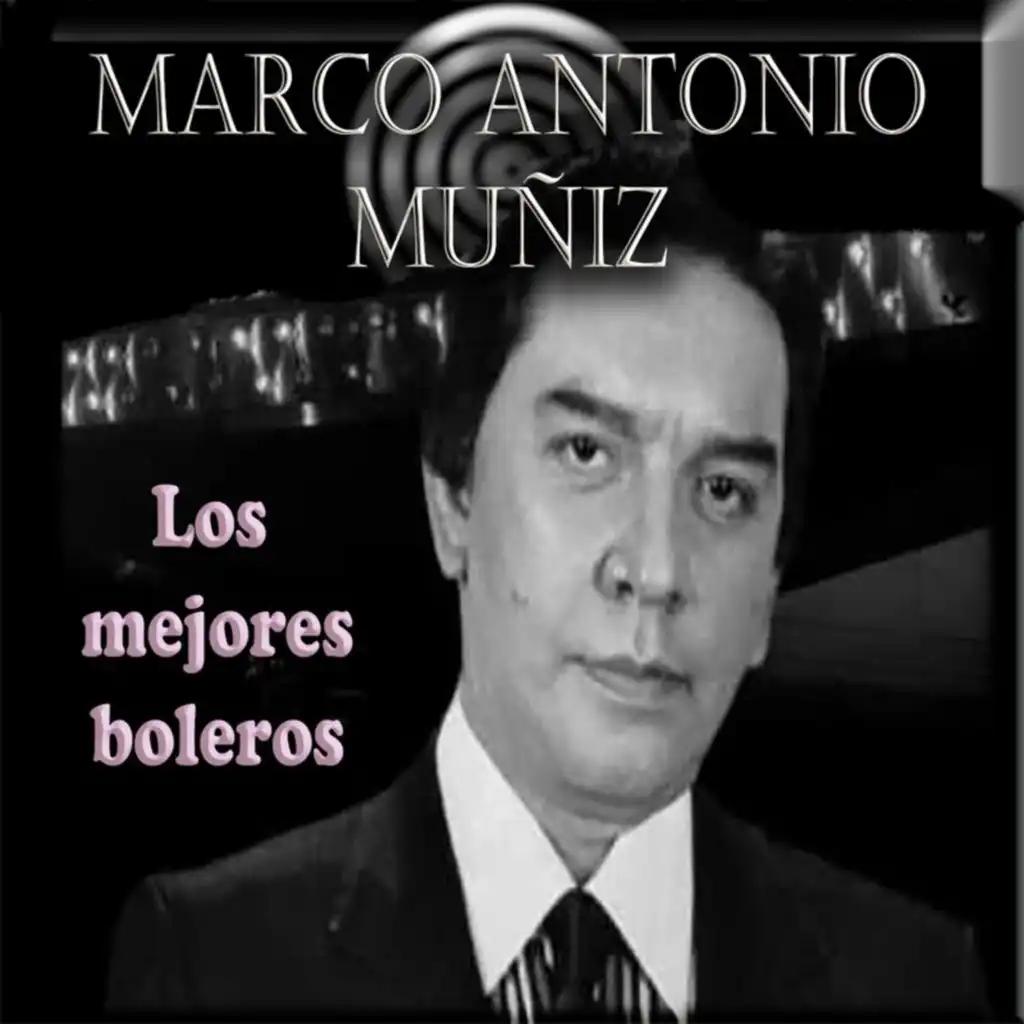 Marco Antonio Muñíz