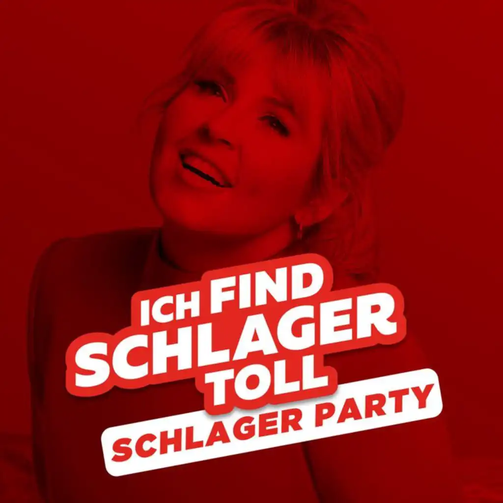 Schlager Party 2023 - Ich Find Schlager Toll