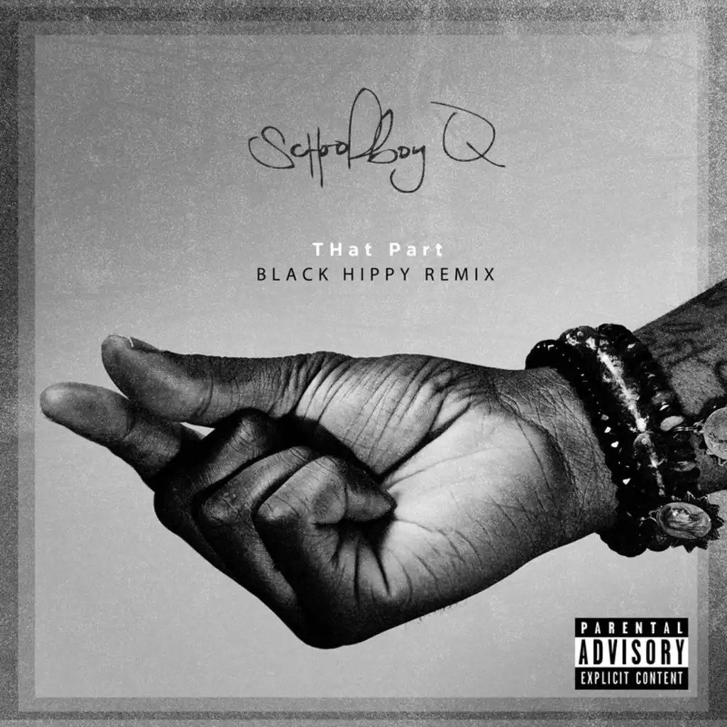 THat Part (Black Hippy Remix)