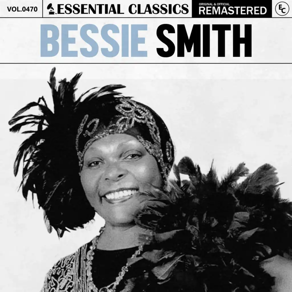 Essential Classics, Vol. 470: Bessie Smith