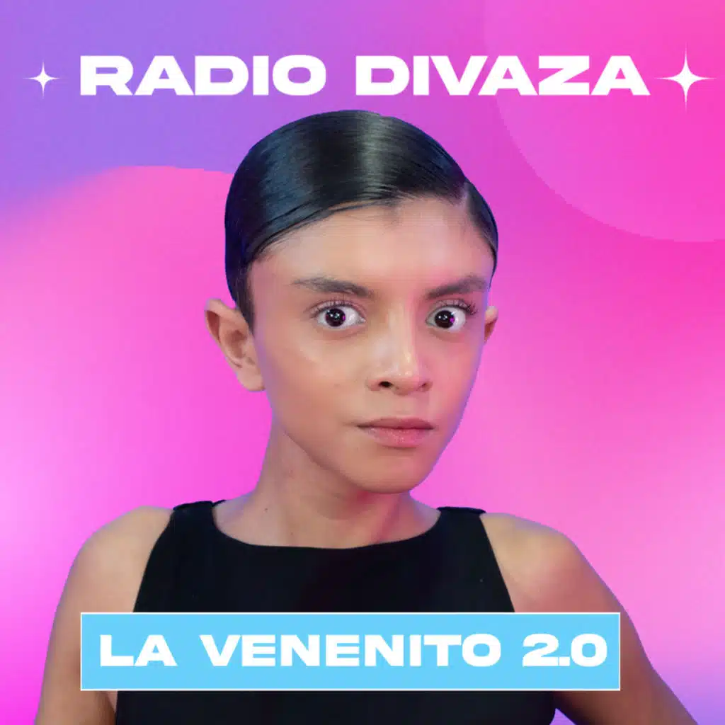 LA VENENITO Y SU TRANSICIÓN, CONCIERTO DE KIM, EL PAPÁ DE RÓBELO - Radio DIVAZA # 54