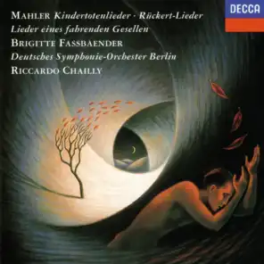 Mahler: Rückert-Lieder - 3. Blicke mir nicht in die Lieder