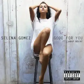 Good For You (feat. A$AP Rocky)