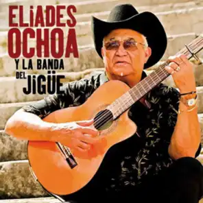 Eliades Ochoa y la Banda del Jigüe (Remasterizado)