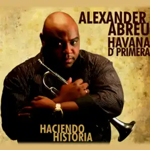 Alexander Abreu y Havana D' Primera