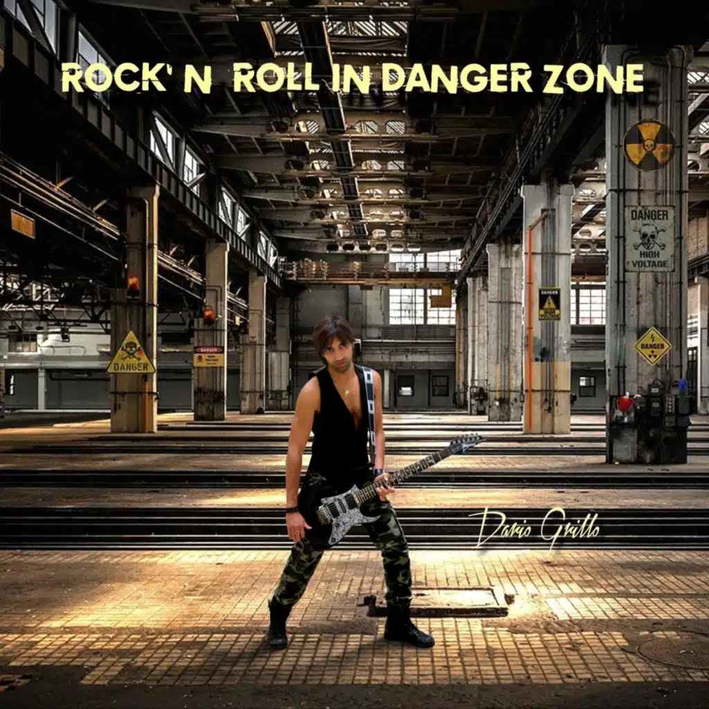Rock' N Roll In Danger Zone