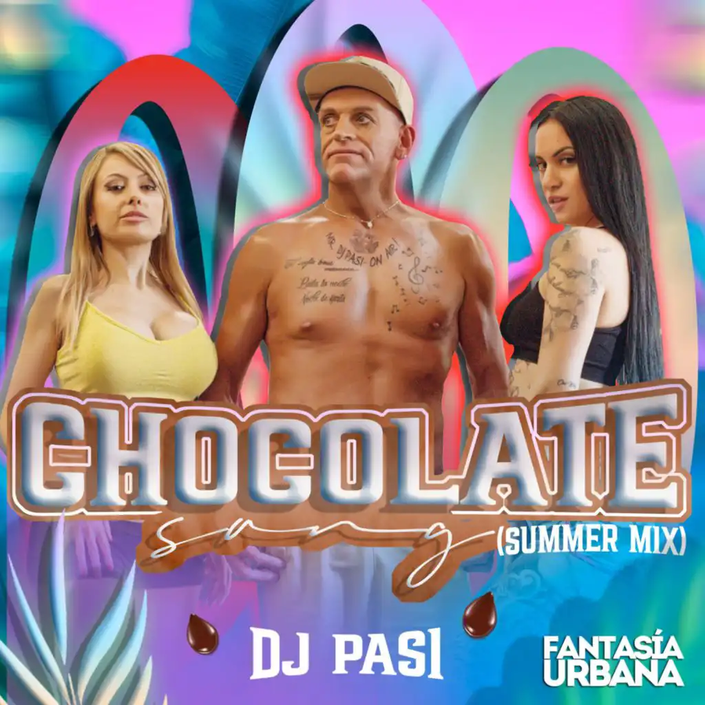 Chocolate Song (Summer Mix Extended)