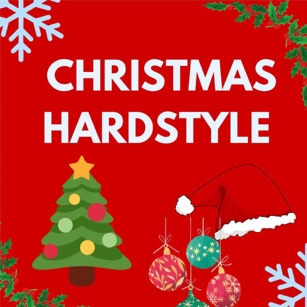 CHRISTMAS (HARDSTYLE)