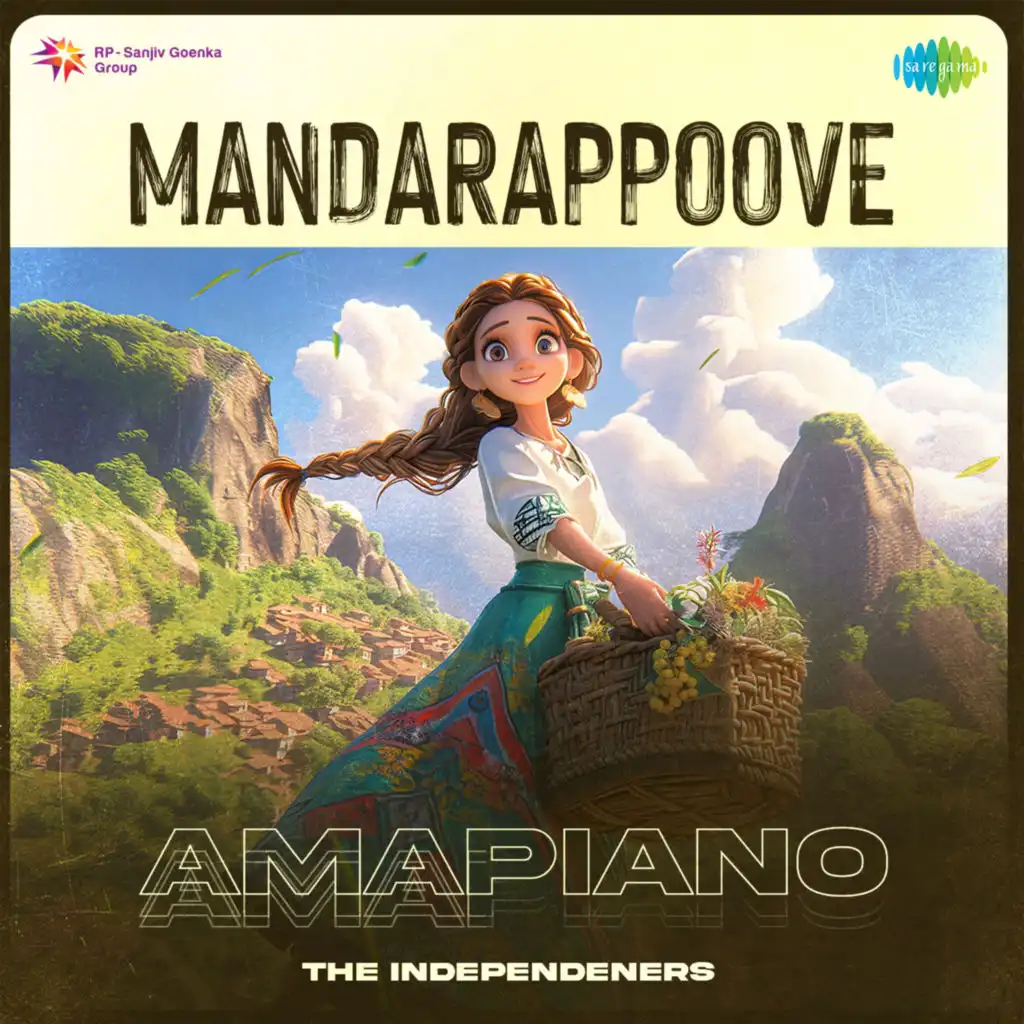 Mandarappoove (Amapiano) [feat. The Independeners]