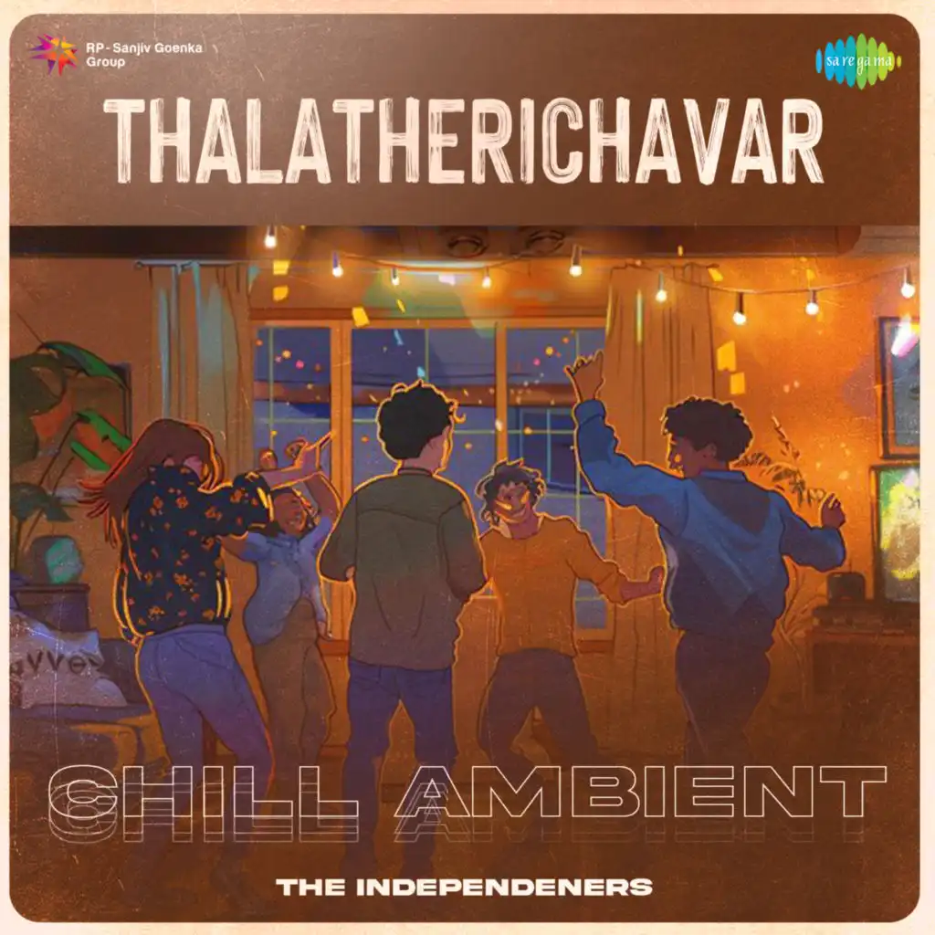 Thalatherichavar (Chill Ambient)