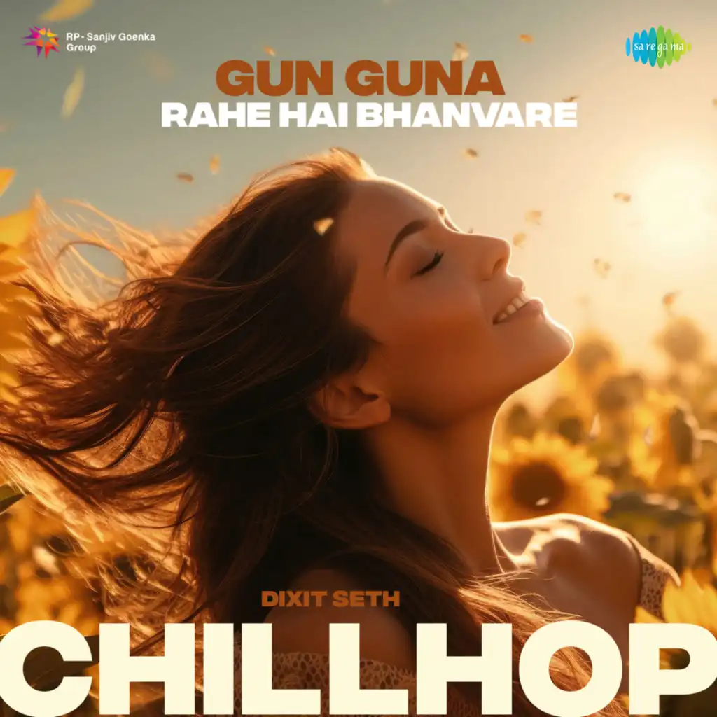 Gun Guna Rahe Hai Bhanvare (Chillhop)