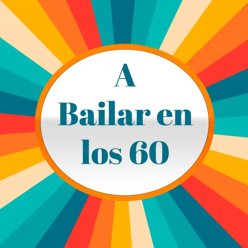 A Bailar en los 60