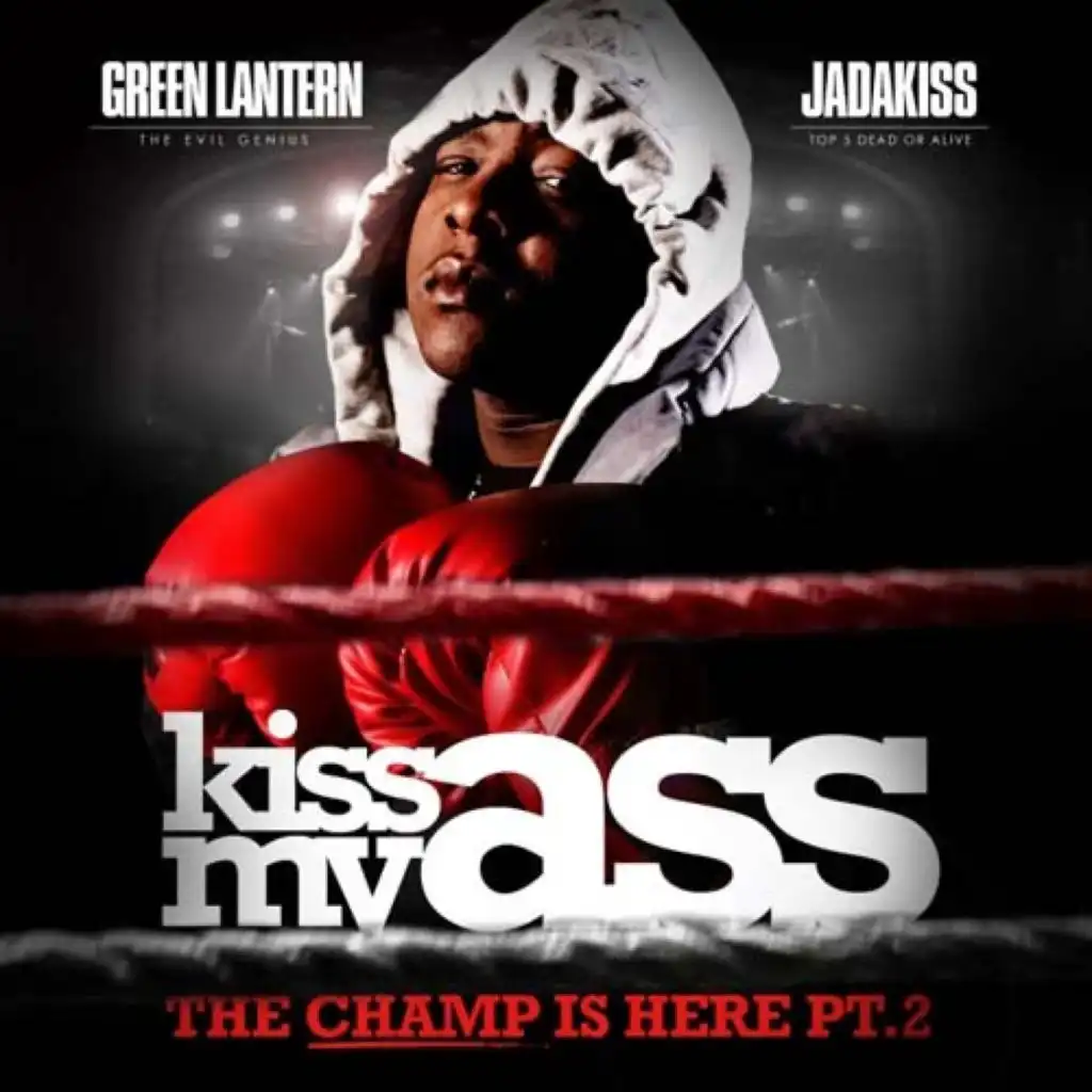 The Champ Is Here 2: Kiss My Ass