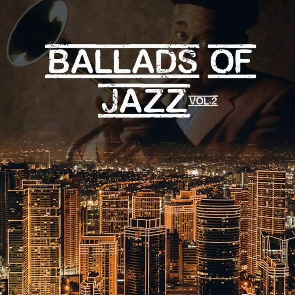 Ballads of Jazz, Vol. 2