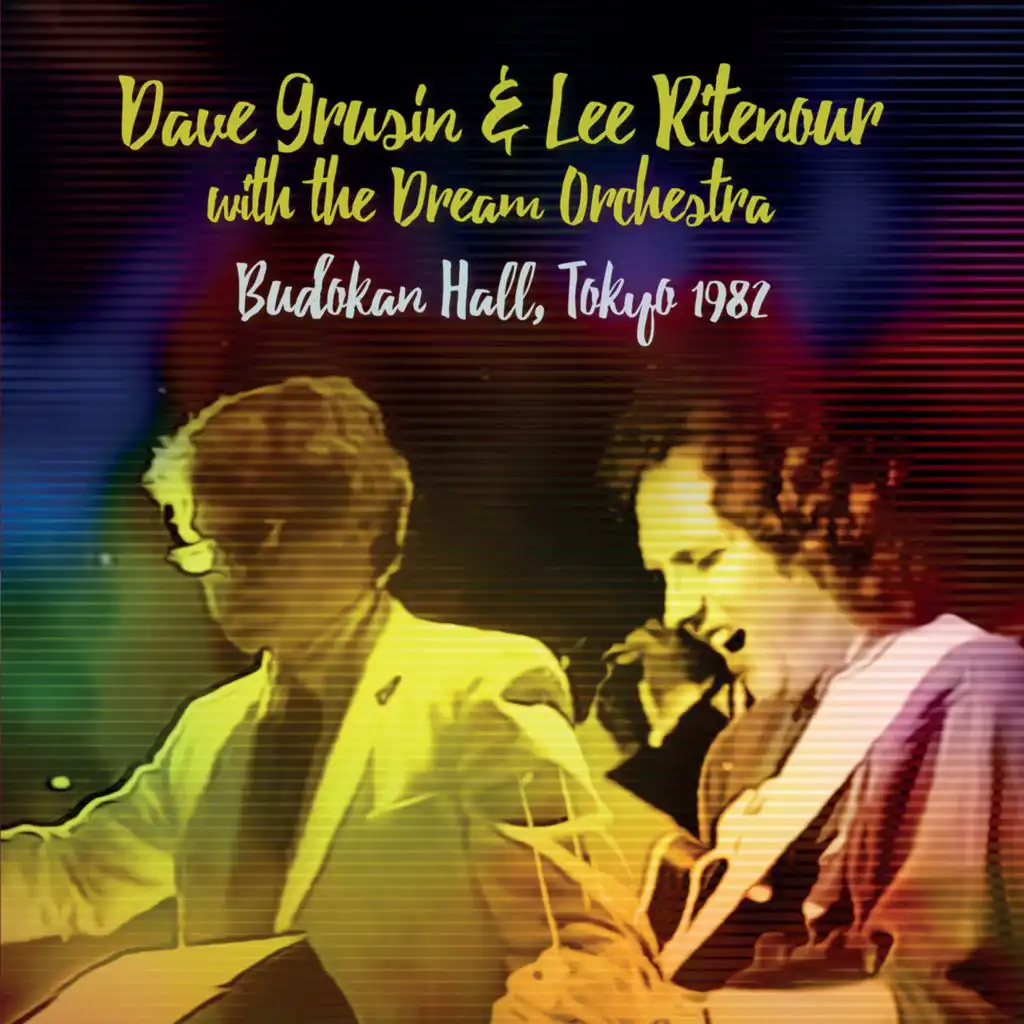 Don't Be Blue (Live) [feat. Lee Ritenour & The Dream Orchestra]