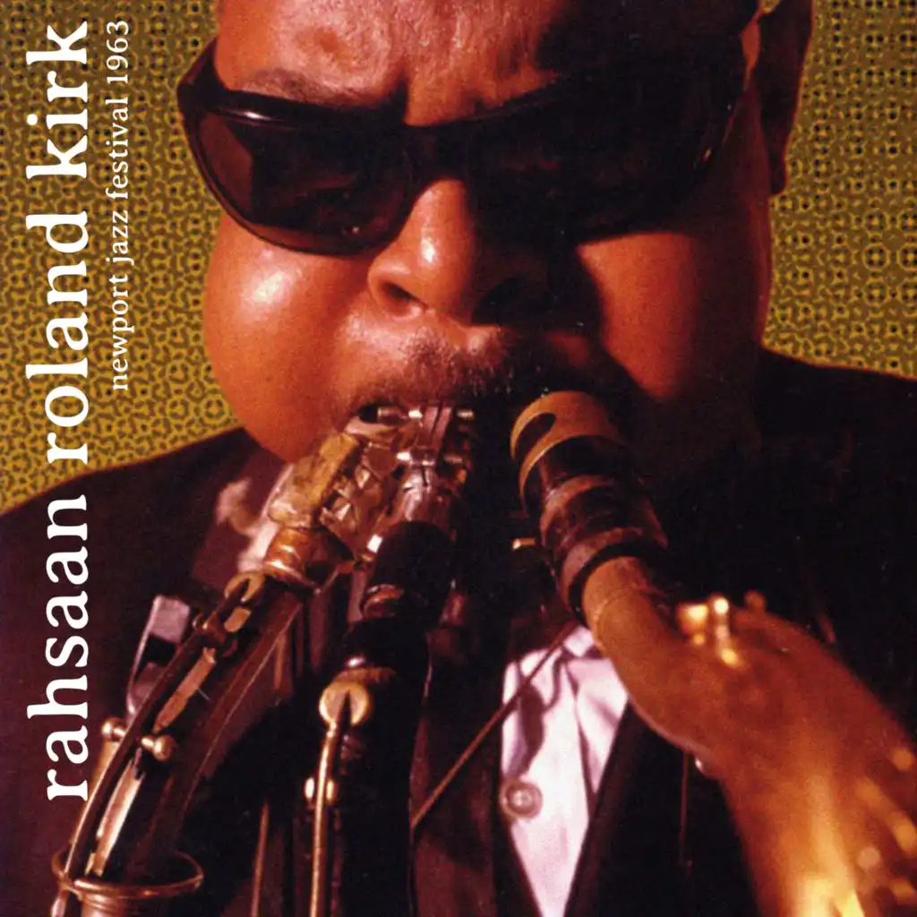 Rahsaan Roland Kirk