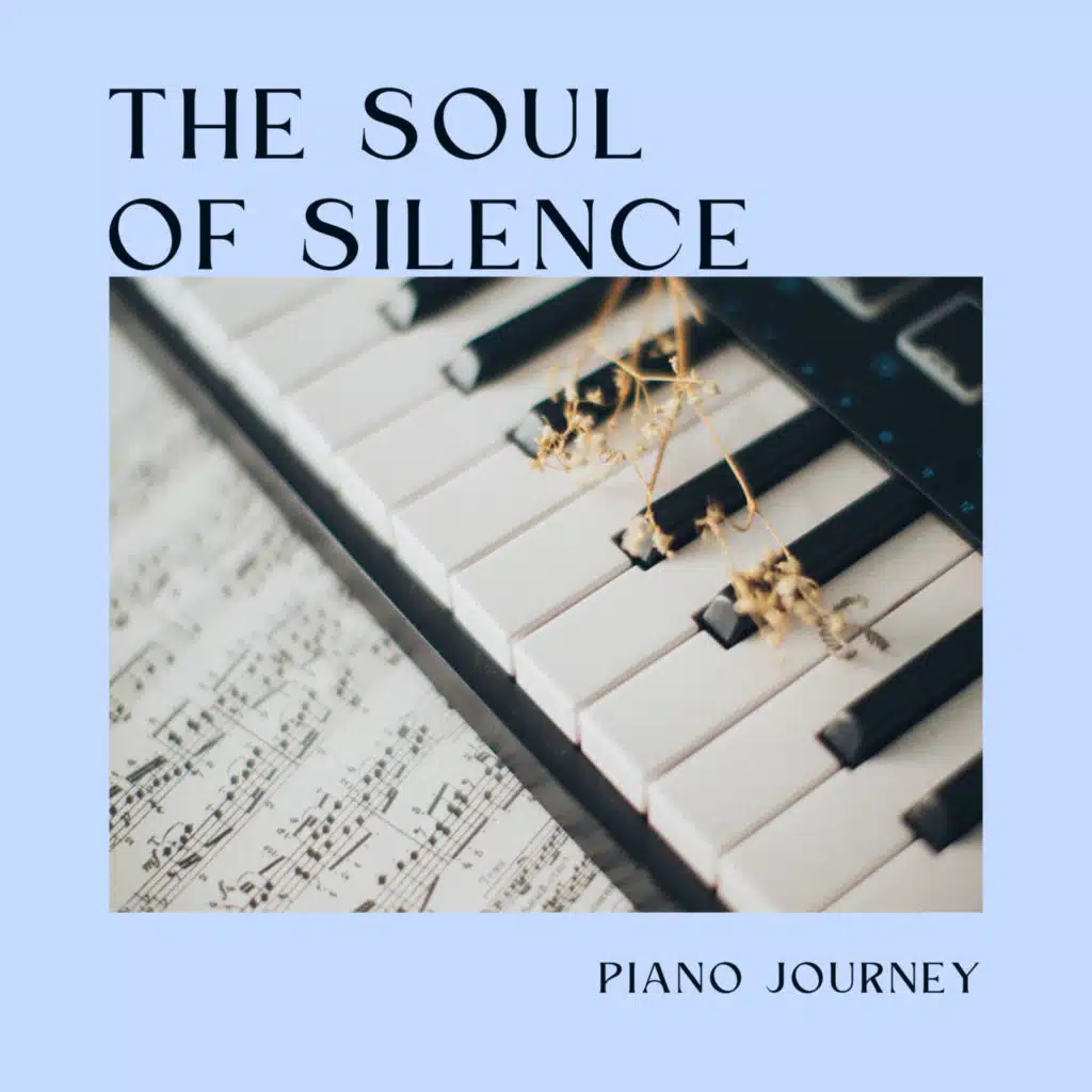 The Soul of Silence: Piano Journey
