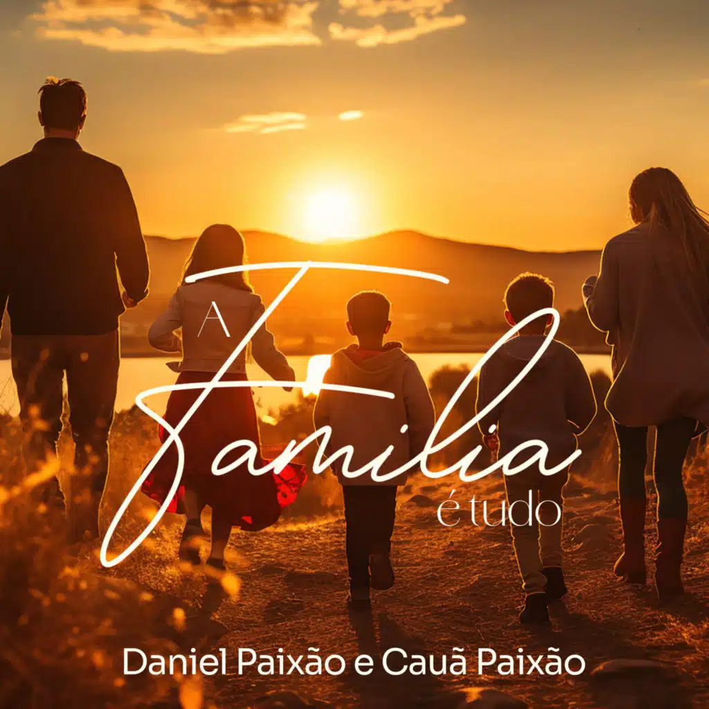 A Familia É Tudo
