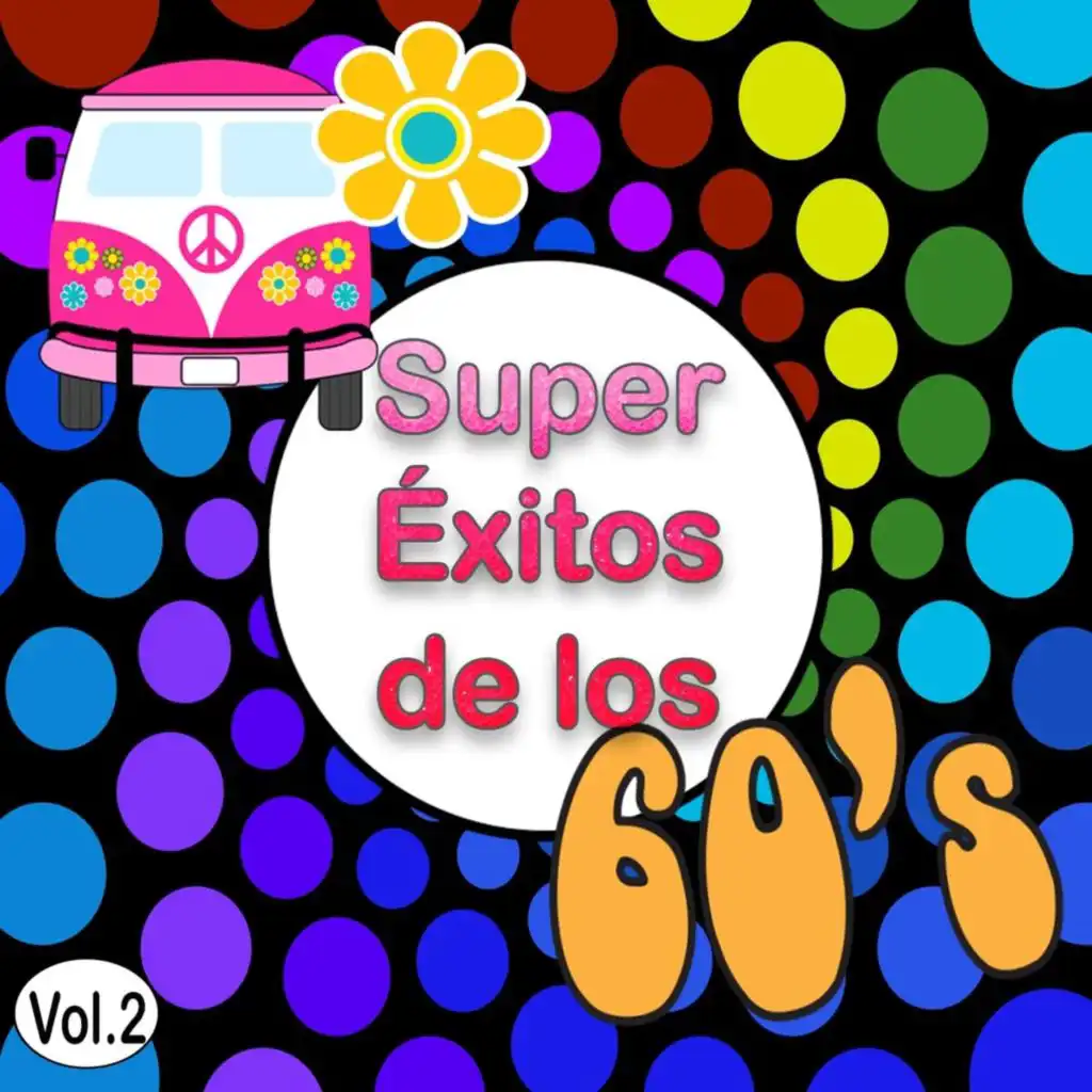 Super Éxitos De Los 60, Vol. 2