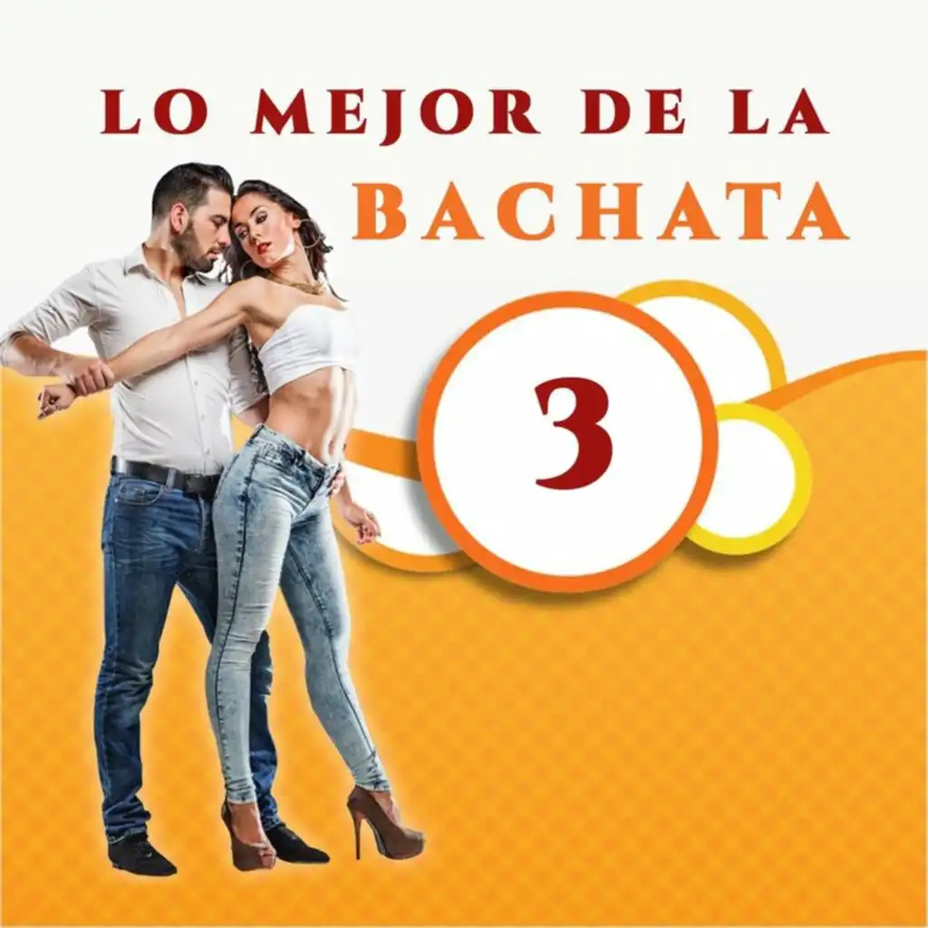 Lo Mejor de la Bachata 3