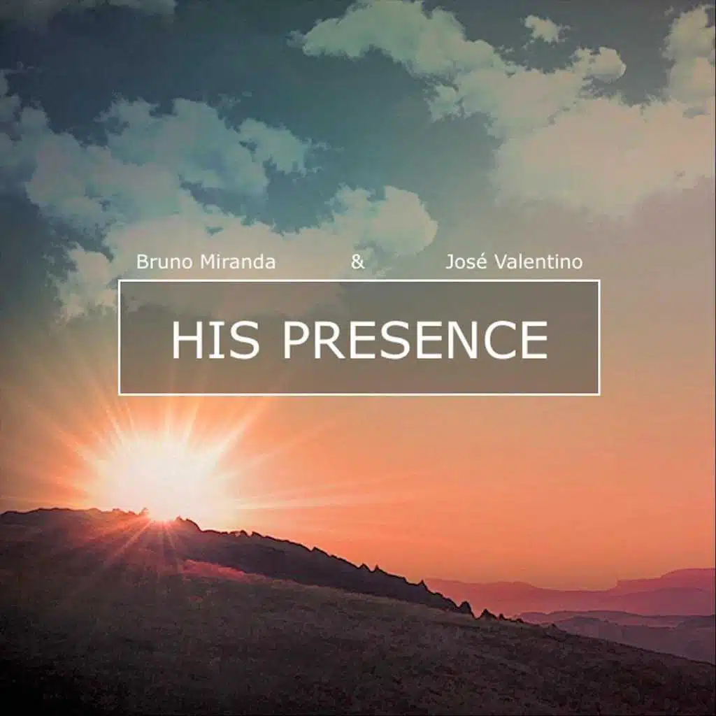His Presence