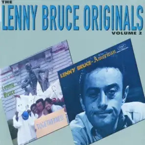 The Lenny Bruce Originals, Volume 2