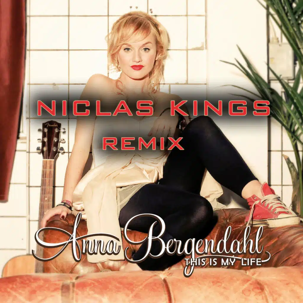 This Is My Life (Niclas Kings Radio Remix)