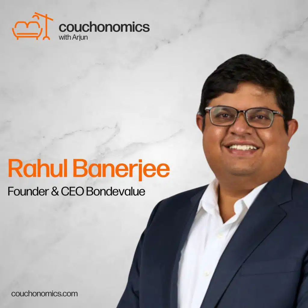 Ep 95. Transforming Access And Trading Bonds To  A New Era With Rahul Banerjee